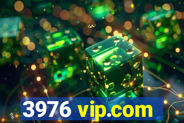 3976 vip.com